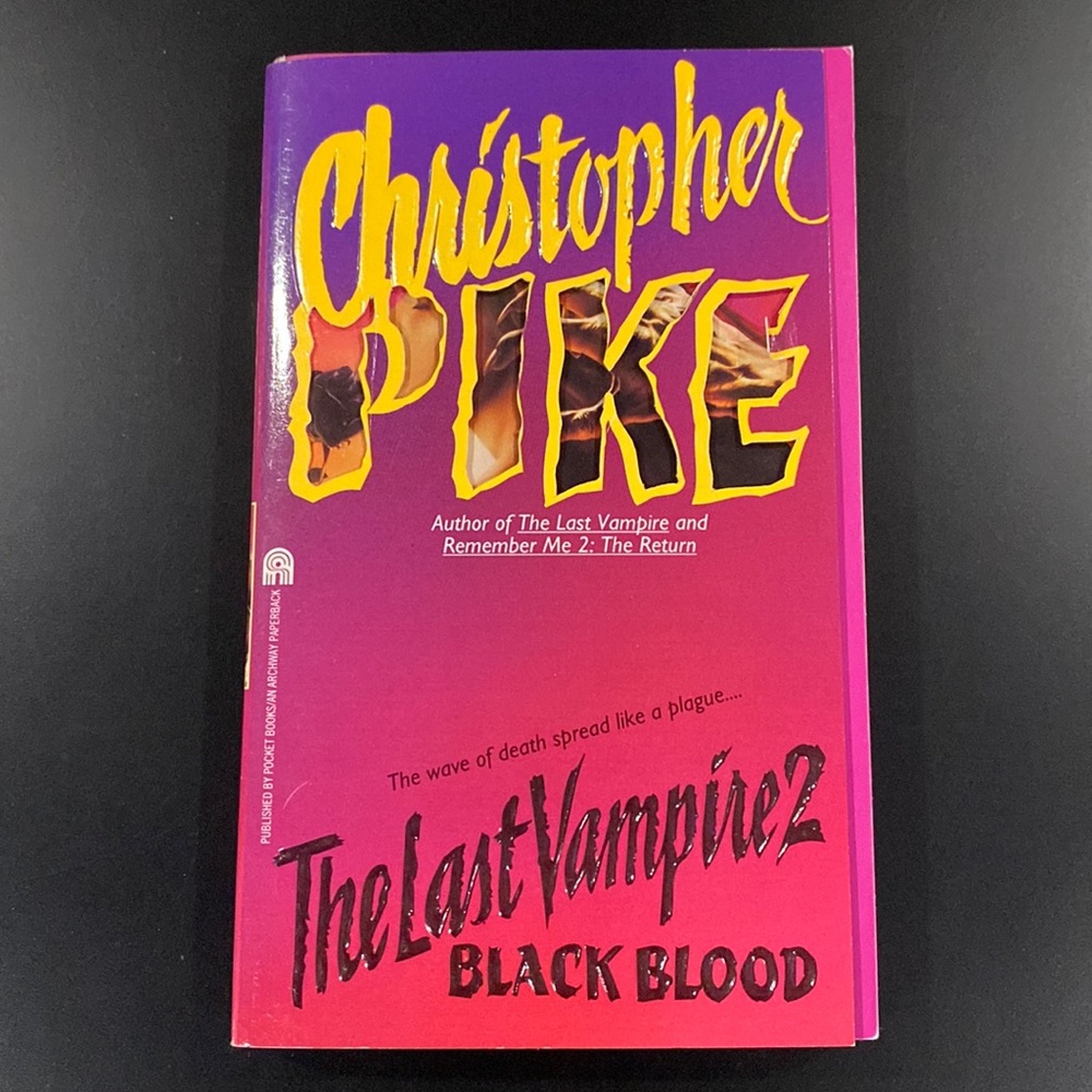 The Last Vampire 2: Black Blood by Christopher Pike - Paperback Novel